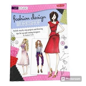 Fashion Designer Workshop Stylish step by step projects and drawings WF Studio